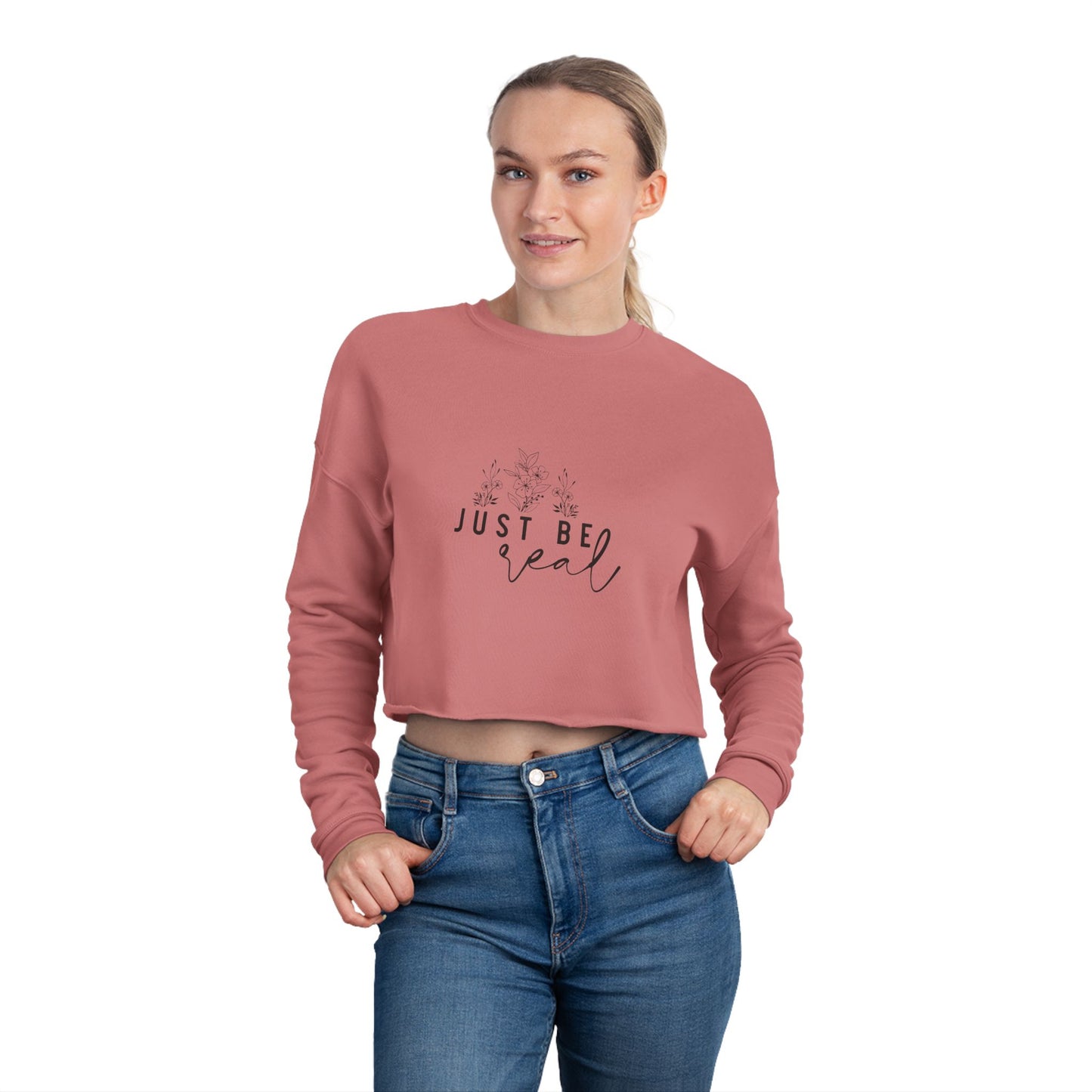 Cropped Sweatshirt 'Just Be Real'