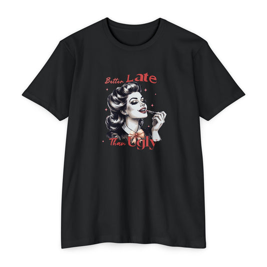 Better Late Than Ugly Vintage Tee