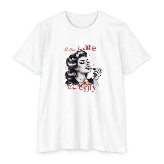 Better Late Than Ugly Vintage Tee